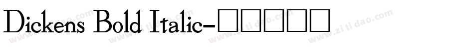 Dickens Bold Italic字体转换